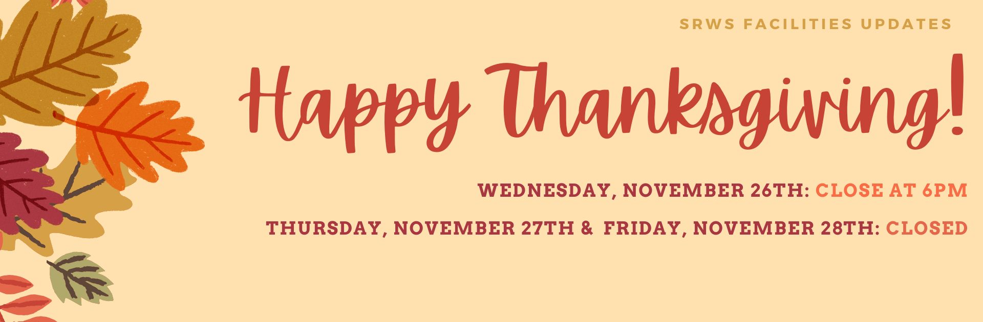 2025 Thanksgiving Break Hours