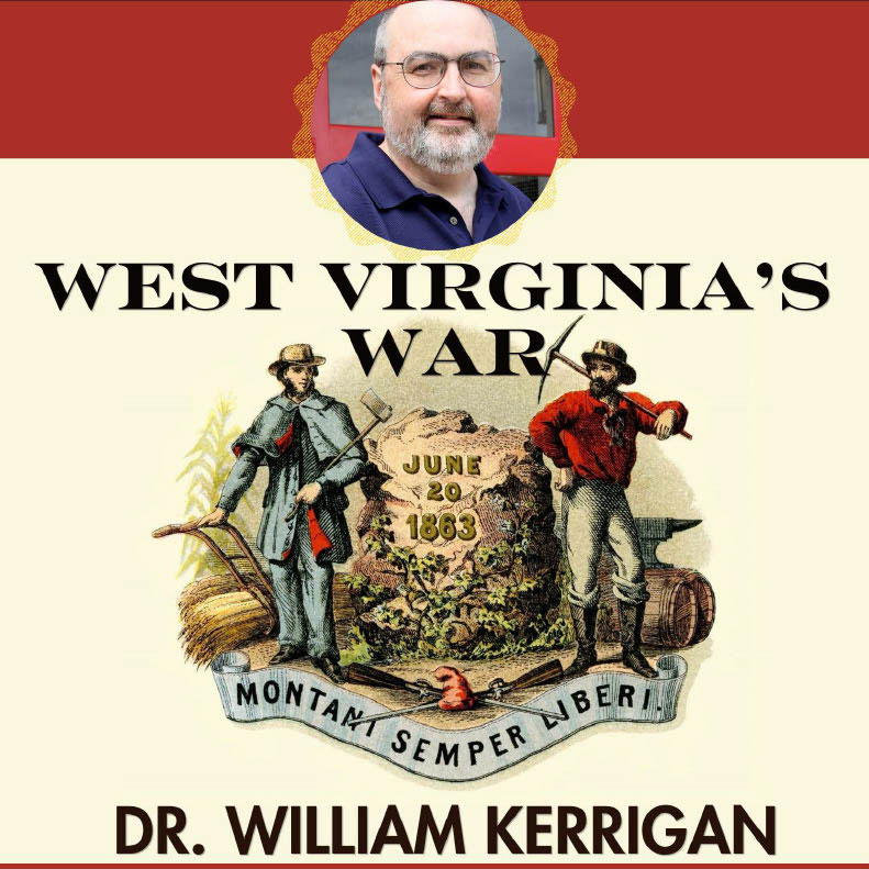 Promotional graphic for the 2026 Knepper Lecture featuring a portrait of Dr. William Kerrigan above the title “West Virginia’s War.”